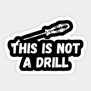 screwdriver t-shirt Sticker